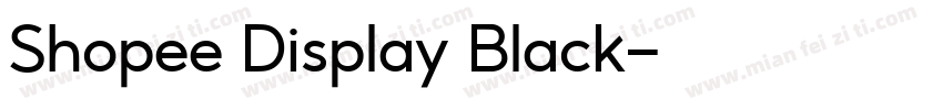 Shopee Display Black字体转换